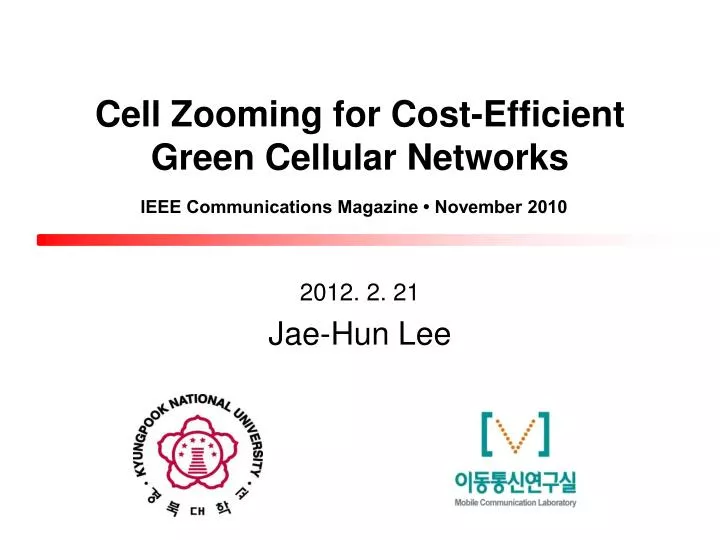 cell zooming for cost efficient green cellular networks