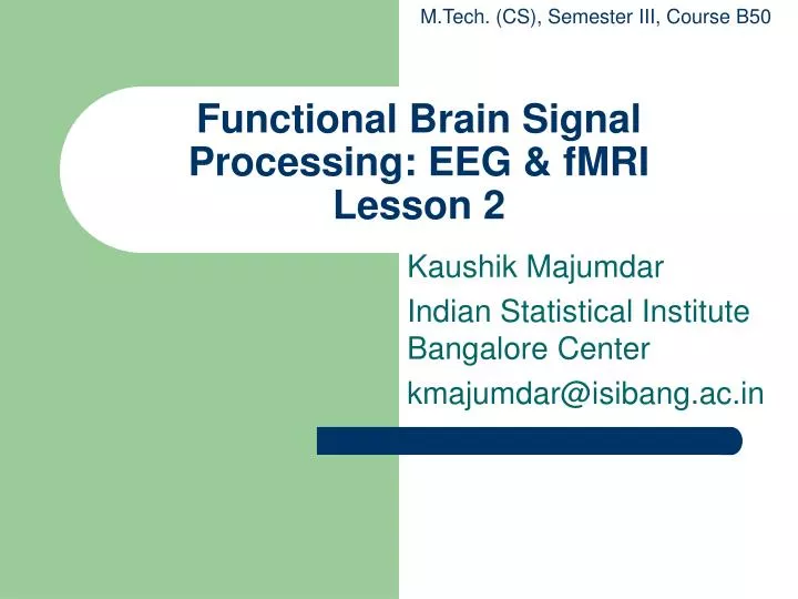 functional brain signal processing eeg fmri lesson 2