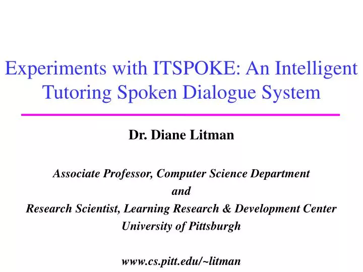 experiments with itspoke an intelligent tutoring spoken dialogue system