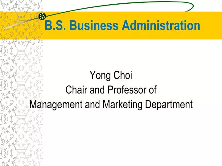 B.S. Business Administration