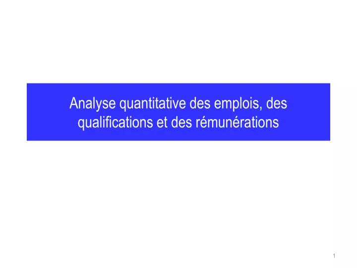 analyse quantitative des emplois des qualifications et des r mun rations