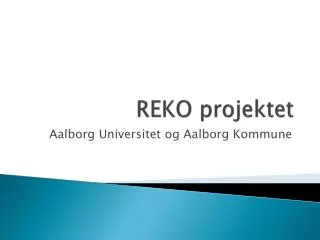 reko projektet