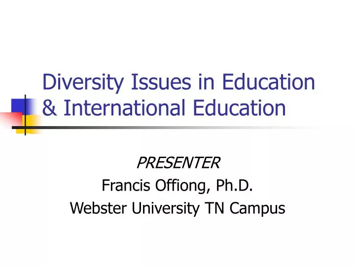 diversity issues in education international education