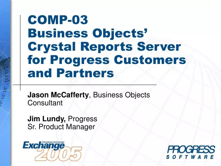 comp 03 business objects crystal reports server for progress customers and partners