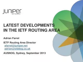 Latest Developments in the IETF Routing AREA