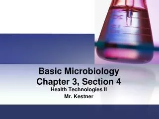 Basic Microbiology Chapter 3, Section 4