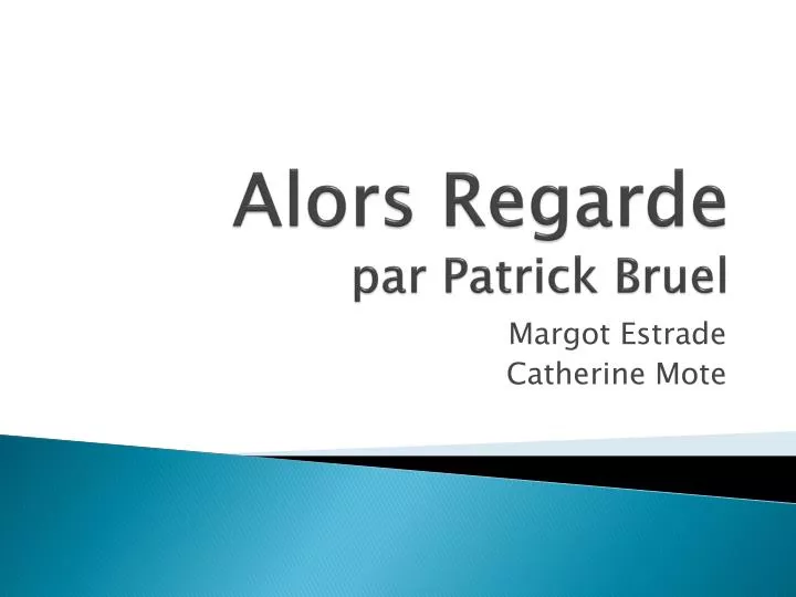 alors regarde par patrick bruel