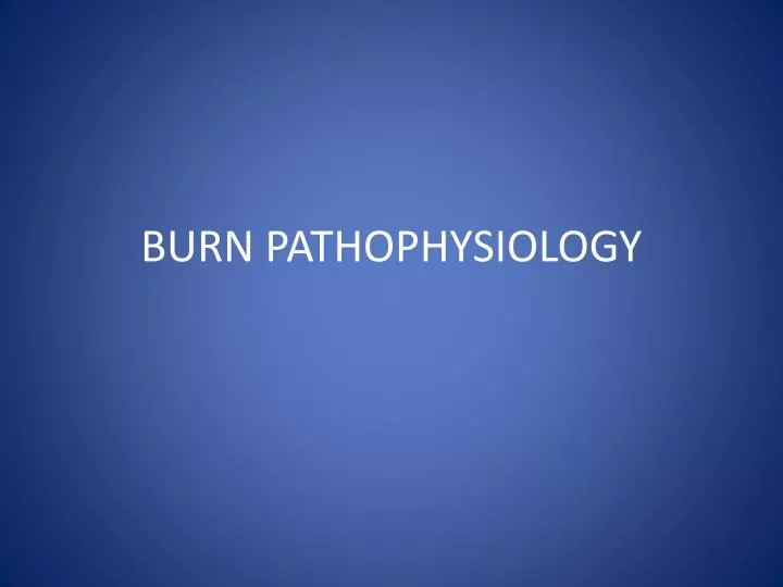 burn pathophysiology
