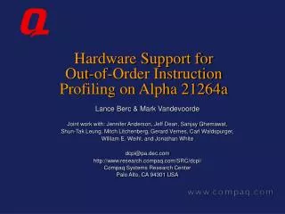 Hardware Support for Out-of-Order Instruction Profiling on Alpha 21264a
