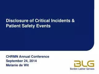 Disclosure of Critical Incidents &amp; Patient Safety Events