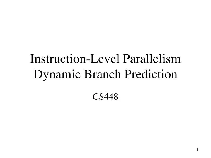 instruction level parallelism dynamic branch prediction