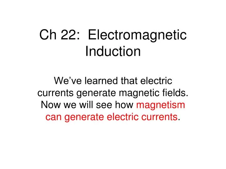 ch 22 electromagnetic induction