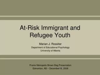 At-Risk Immigrant and Refugee Youth
