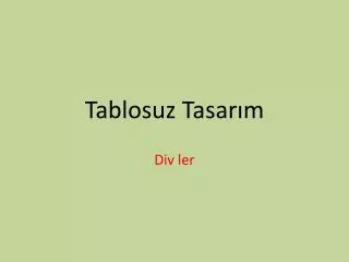 tablosuz tasar m