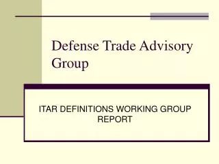 Defense Trade Advisory Group