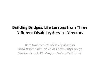 Building Bridges: Life Lessons from Three Different Disability Service Directors