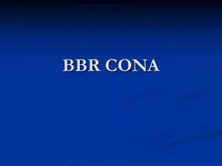 bbr cona