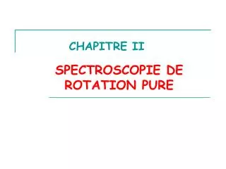 spectroscopie de rotation pure
