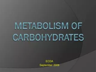 METABOLISM OF CARBOHYDRATES