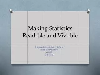 Making Statistics Read-ble and Vizi-ble