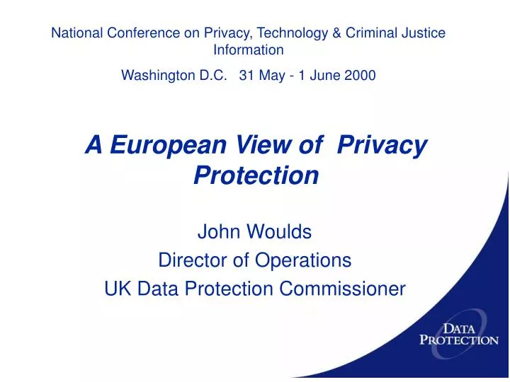 a european view of privacy protection