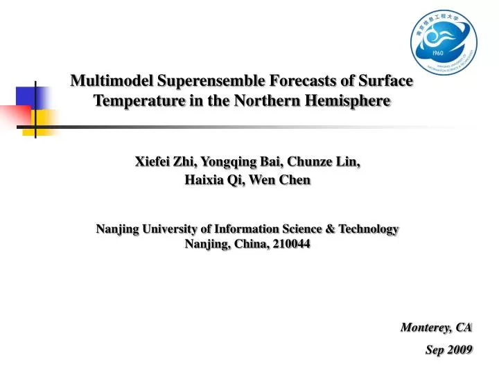 multimodel superensemble forecasts of surface temperature in the northern hemisphere