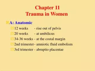 Chapter 11 		Trauma in Women