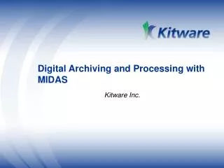 Digital Archiving and Processing with MIDAS