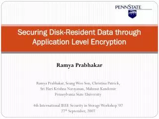 Securing Disk-Resident Data through Application Level Encryption