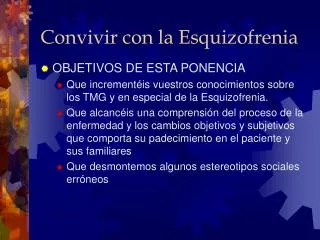 convivir con la esquizofrenia
