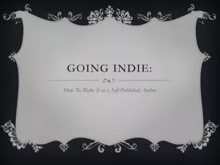 Going Indie: