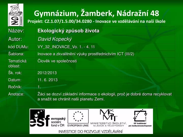 gymn zium amberk n dra n 48 projekt cz 1 07 1 5 00 34 0280 inovace ve vzd l v n na na kole