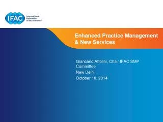 Enhanced Practice Management &amp; New Services