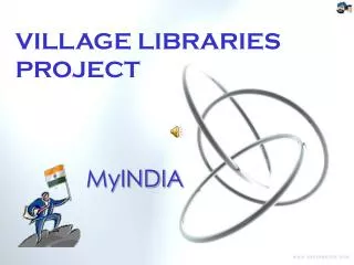 VILLAGE LIBRARIES PROJECT
