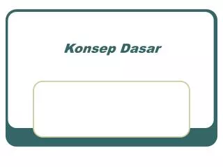 konsep dasar