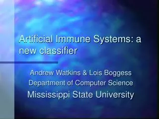 Artificial Immune Systems: a new classifier