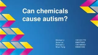 Can chemicals cause autism?