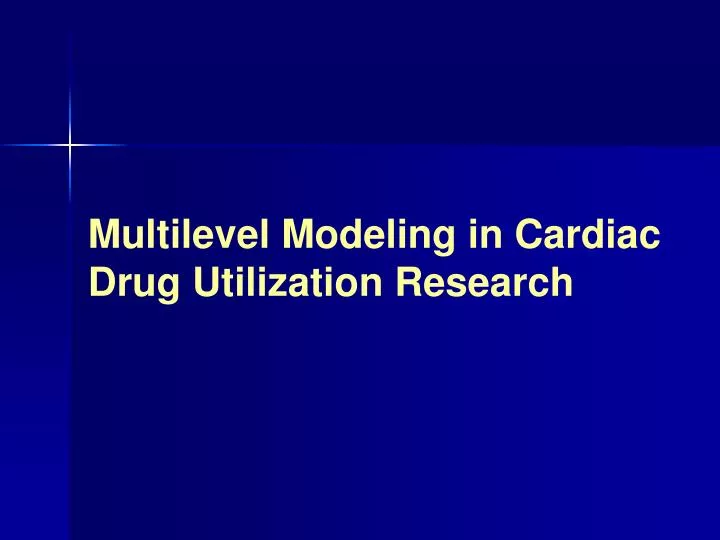 multilevel modeling in cardiac drug utilization research
