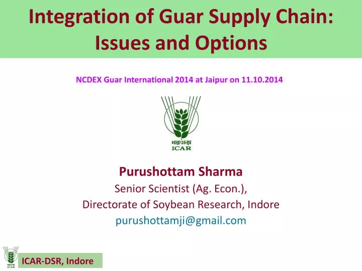 integration of guar supply chain issues and options
