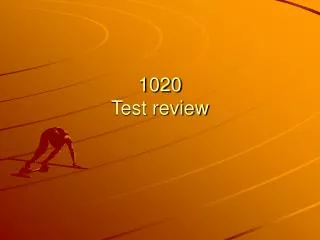 1020 Test review