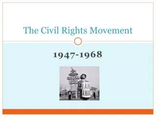 The Civil Rights Movement