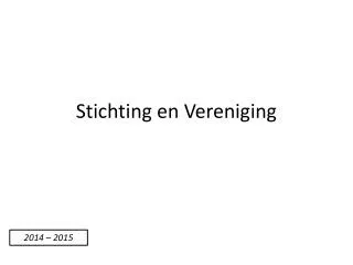 stichting en vereniging