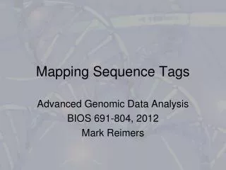 Mapping Sequence Tags