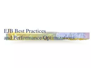ejb best practices and performance optimizations