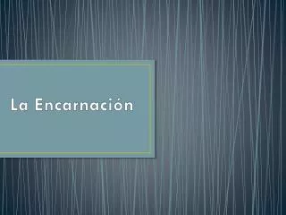 la encarnaci n