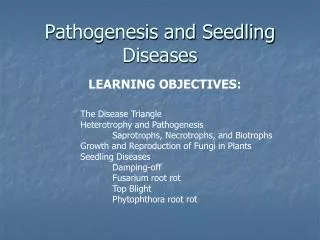 Pathogenesis and Seedling Diseases