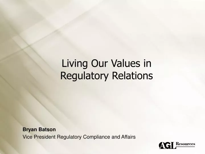 living our values in regulatory relations