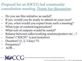 Proposal for an IOCCG-led community consultation meeting. Points for discussion :