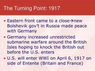 The Turning Point: 1917