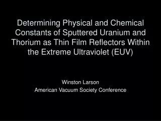 Winston Larson American Vacuum Society Conference